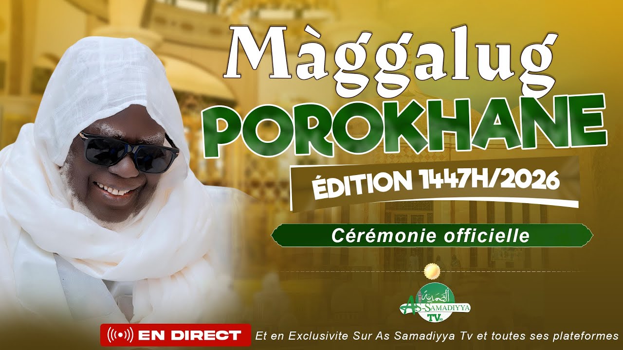 🔴LIVE POROKHANE - Cérémonie Officielle Magal Porokhane 1447H/2026