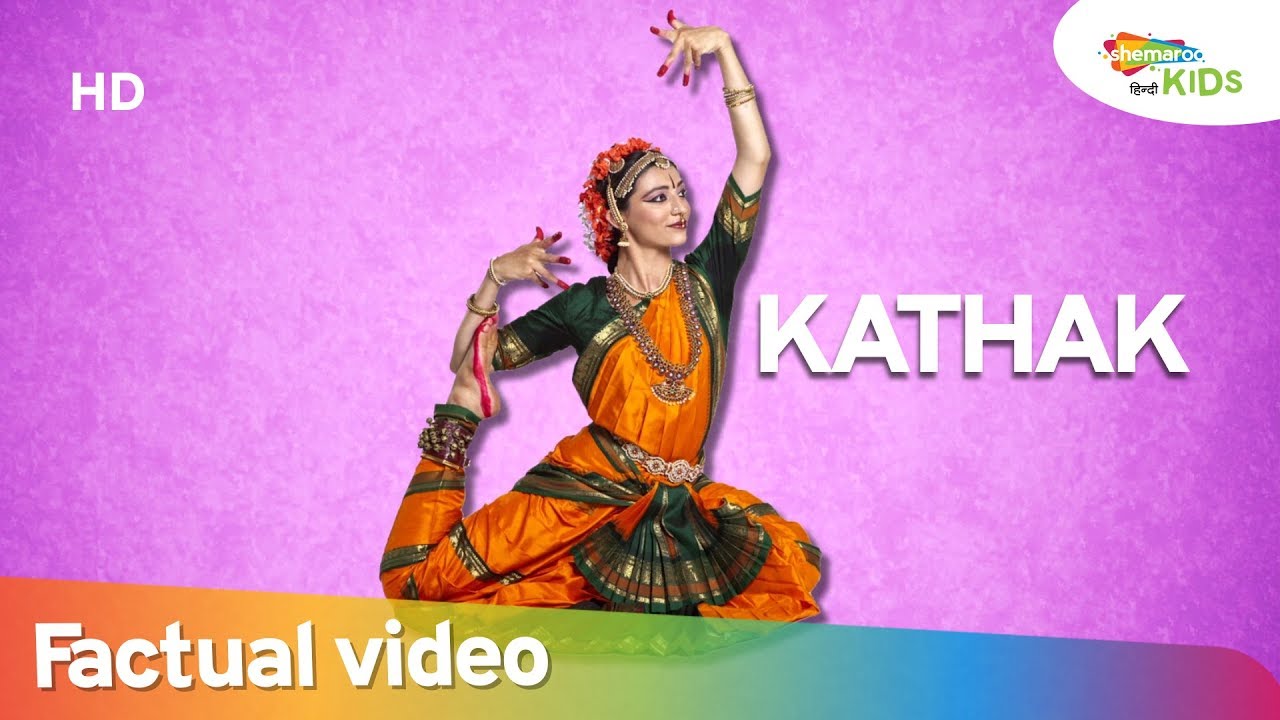 स्वतंत्रता दिवस स्पेशल - कथक - The Classical Dance Form of India -  KATHAK – Shemaroo Kids Hindi