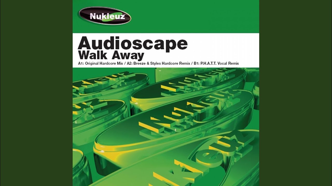 Walk Away (Original Hardcore Mix)