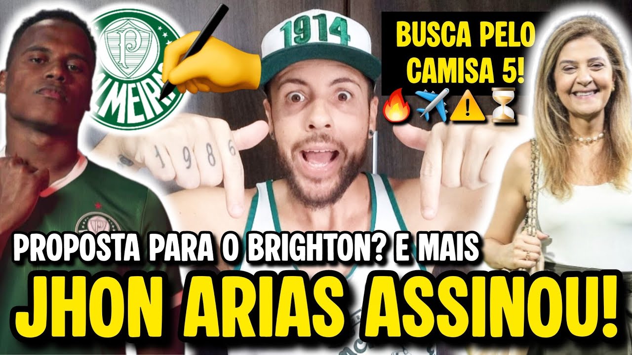 ACABOU A ESPERA! JHON ARIAS ASSINOU COM O PALMEIRAS! PROPOSTA PARA IGOR JULIO! BUSCA DE MEIA E MAIS