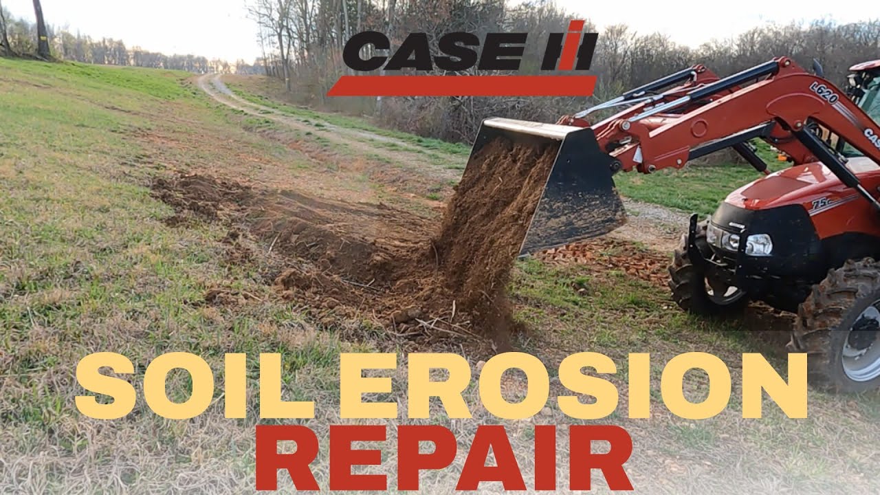 Hillside Water Erosion Repair | CASE IH 75C Tractor & Tons of Topsoil