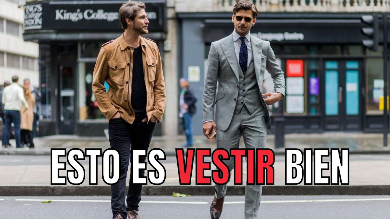 Cómo VESTIR BIEN - HOMBRES