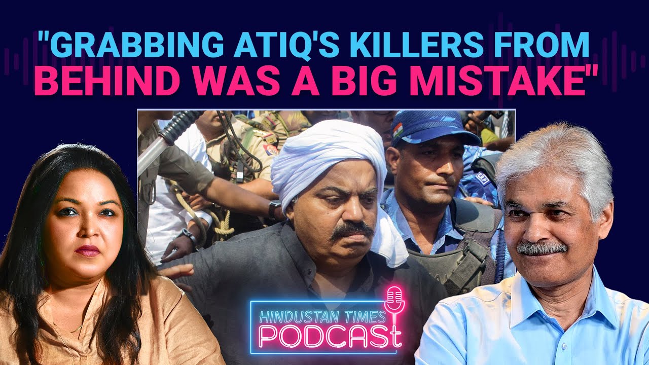 Atiq Murder: Ex-IPS officer lists 5 glaring blunders by Prayagraj cops I HT Podcast