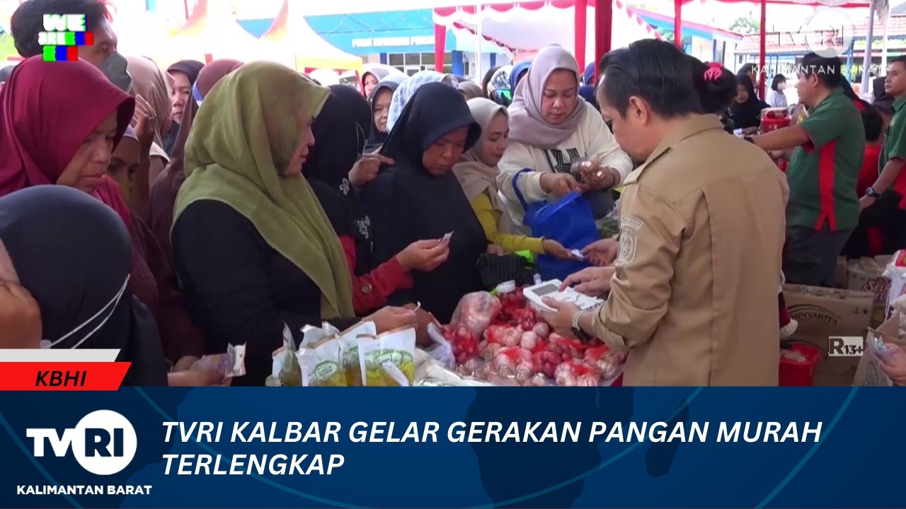 11 MARET 2026 TVRI KALBAR GELAR GERAKAN PANGAN MURAH TERLENGKAP