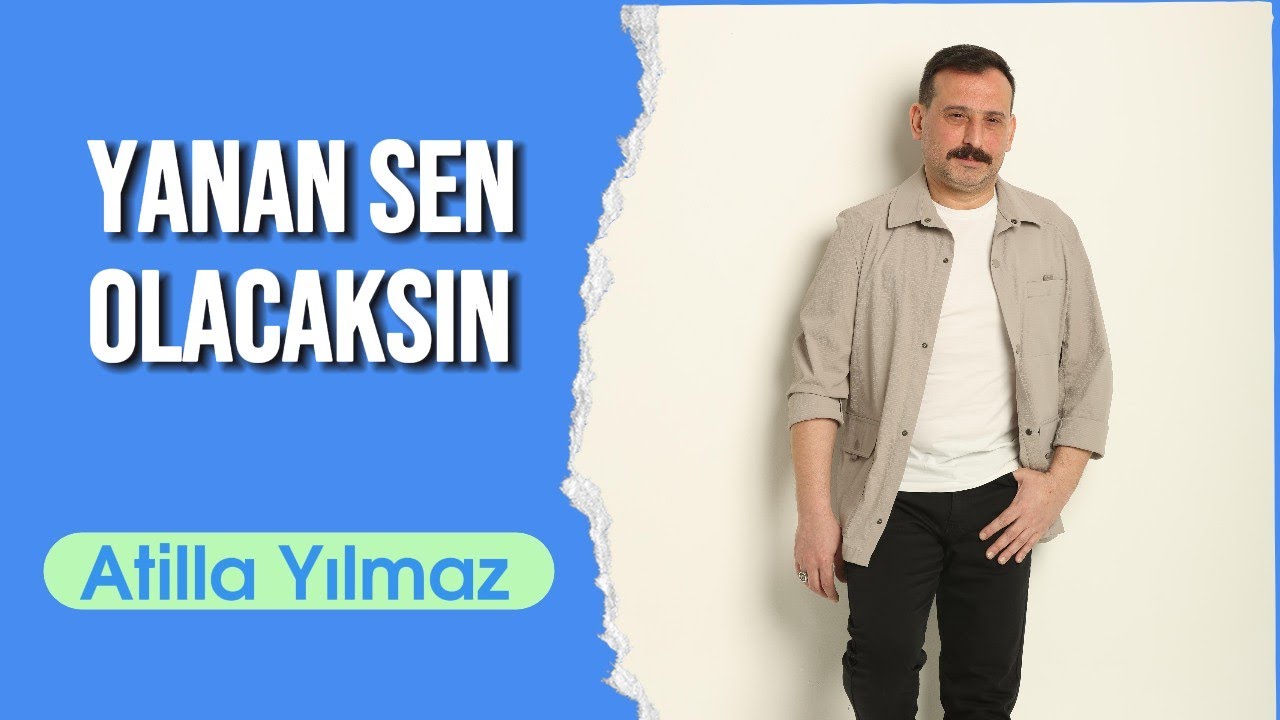 Atilla Yılmaz Yanan Sen Olacaksın