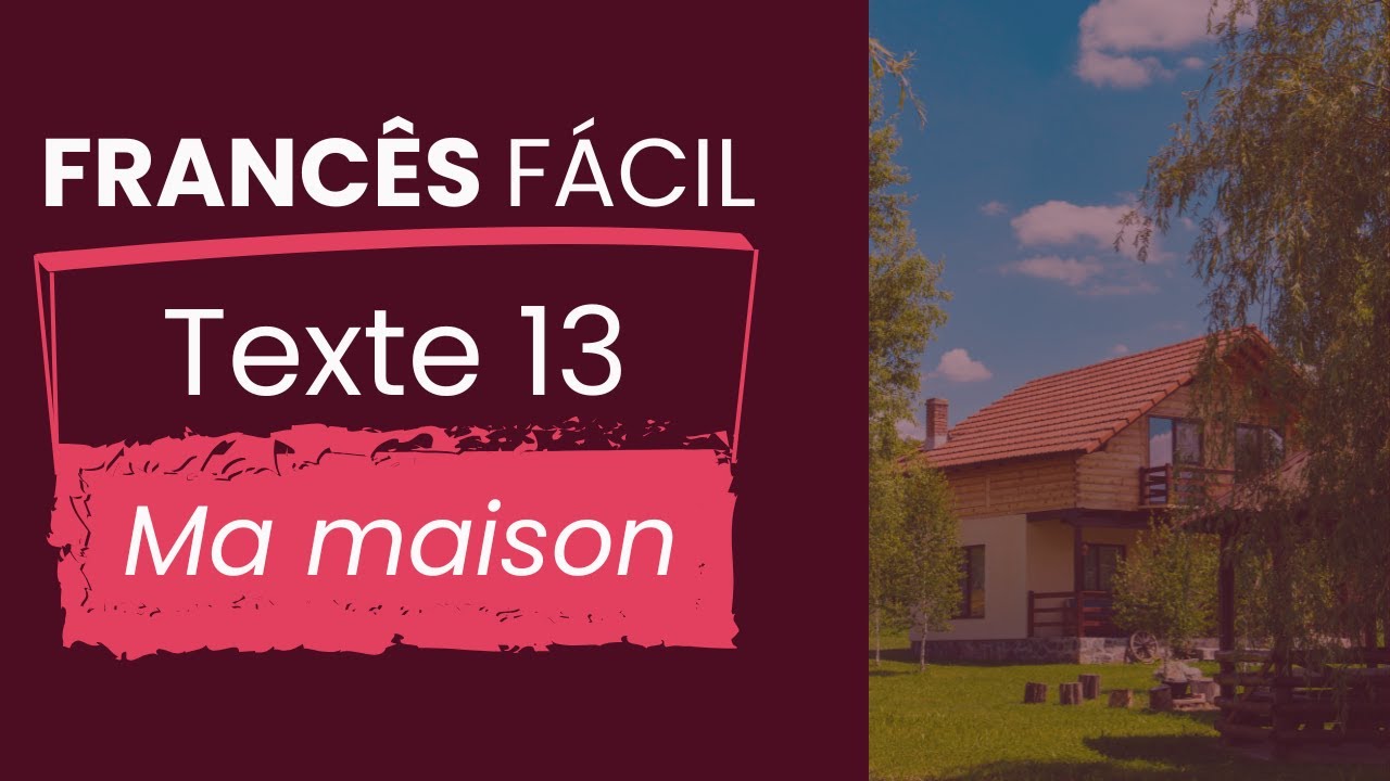 Franc&ecirc;s F&aacute;cil - Ma maison