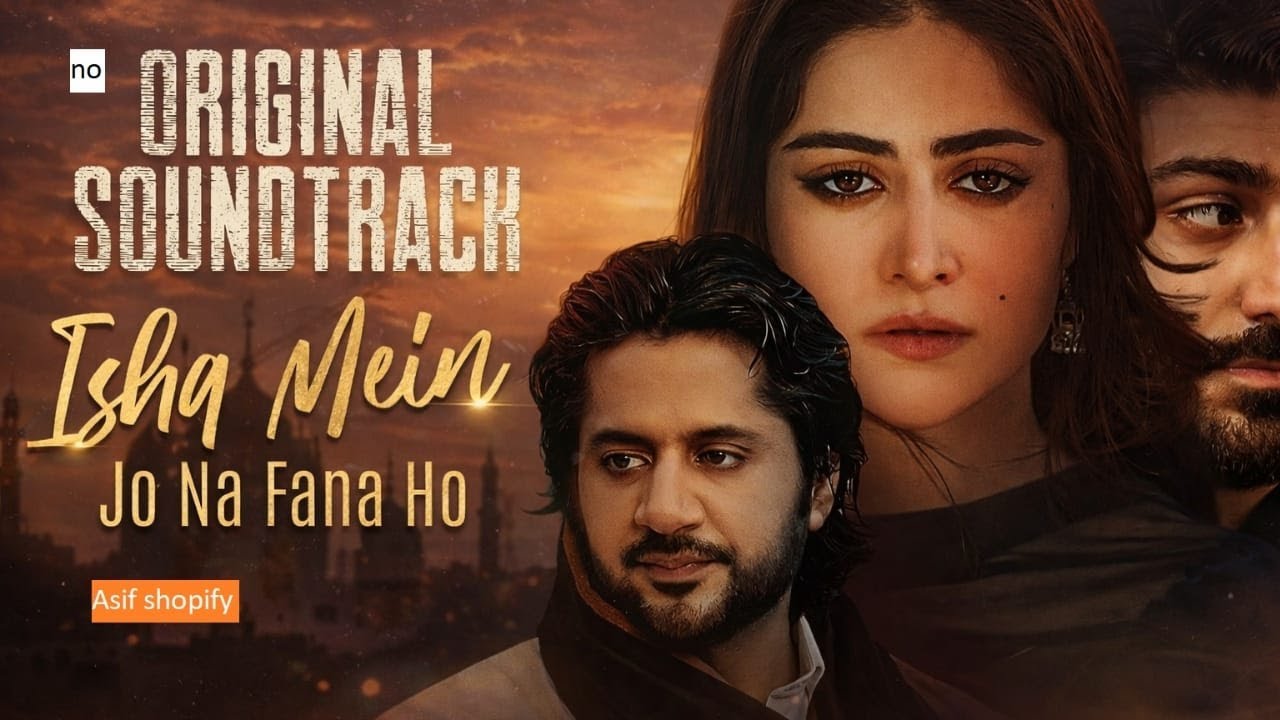 Ishq Mein Jo Na Fana Ho { Ghulam Bashah Sundri OST } 🎶 Singer: Ai |  Asif Shopify