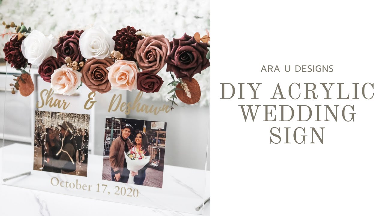 Fall In Love With This Stunning DIY Acrylic Wedding Sign