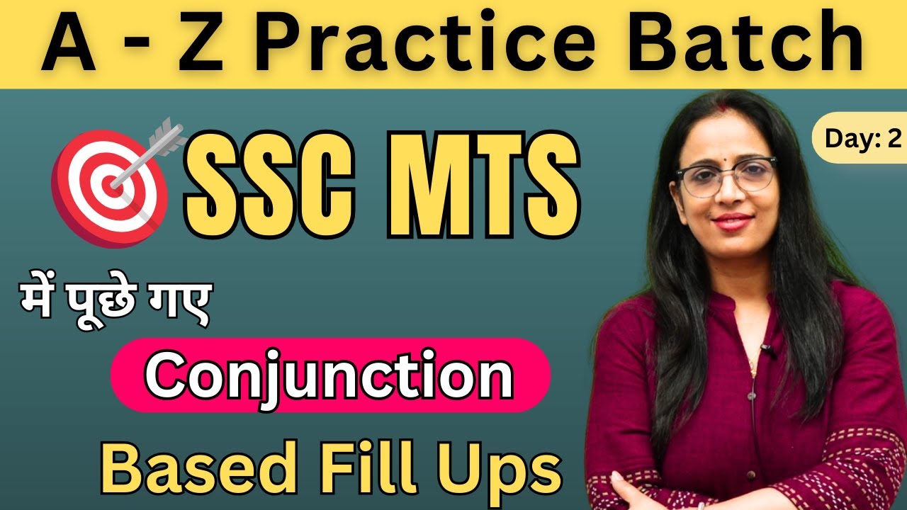 A - Z  Practice Batch | Fill in the blanks Based on Conjunction asked in SSC MTS | By Rani Ma'am