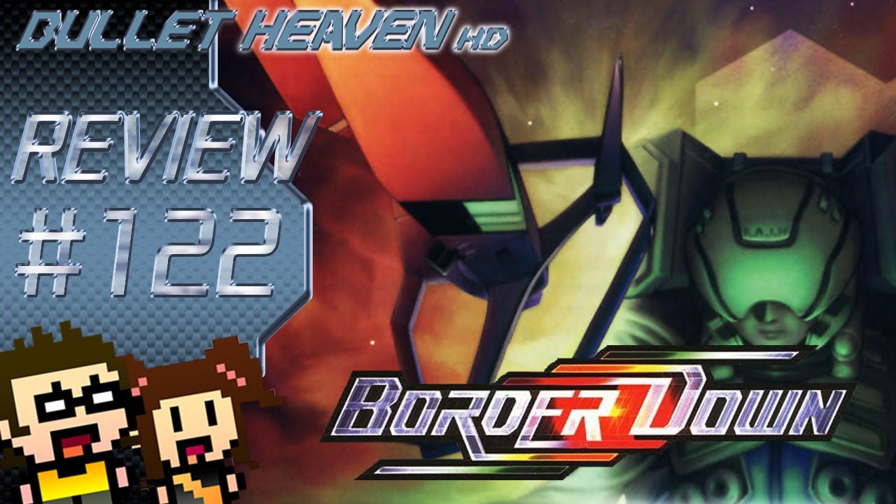 Border Down RARE REVIEW [Dreamcast] - Bullet Heaven #122