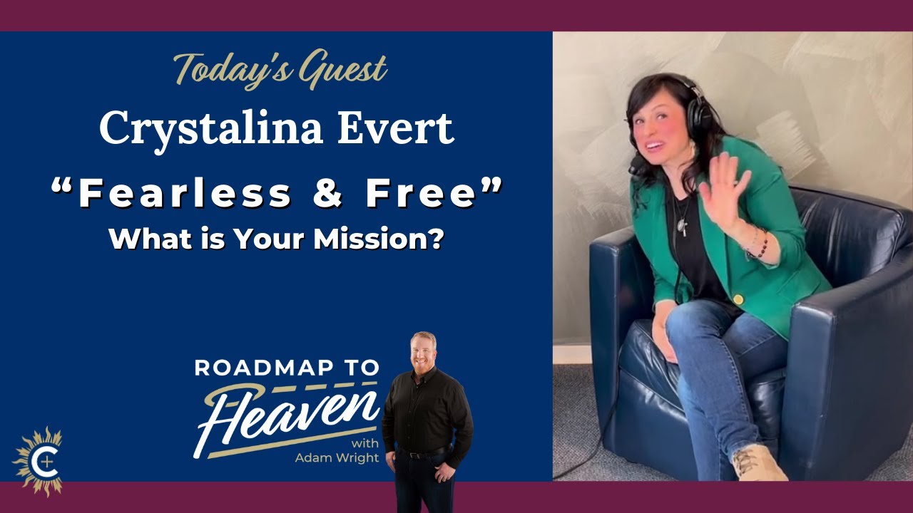 Are You FEARLESS? Going on Mission with Crystalina Evert