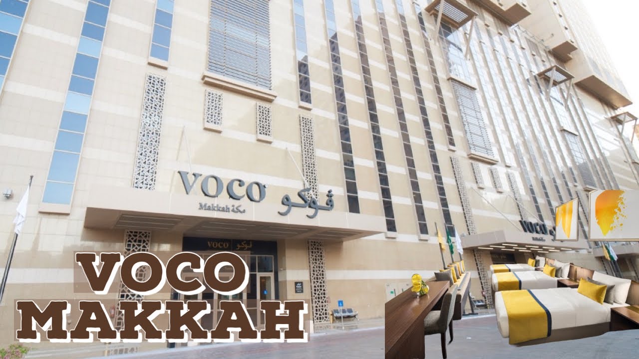 VOCO HOTEL MAKKAH || VOCO MAKKAH ||@FAZALERABTRAVELANDTOURSPVTLTD