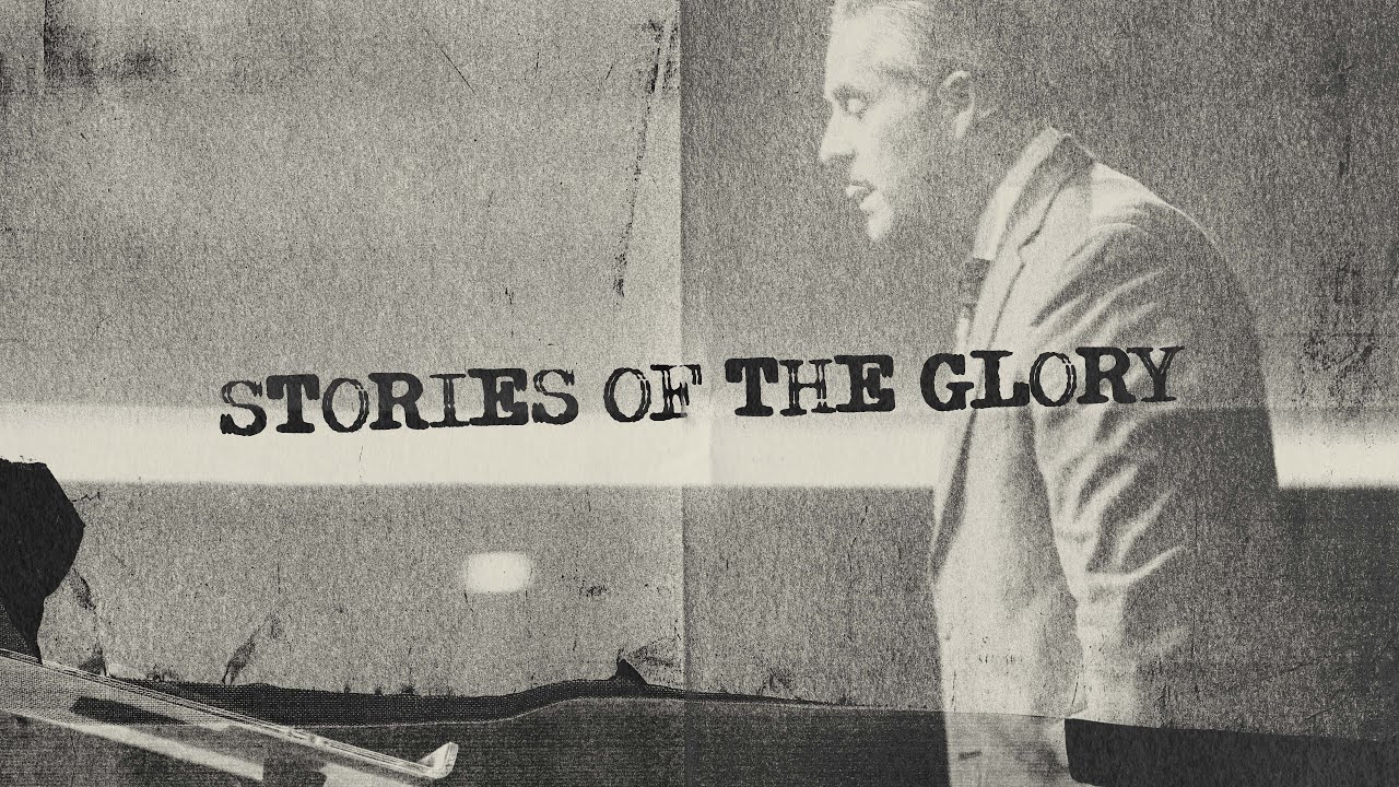 Stories of the Glory | Pastor Jason Sciscoe