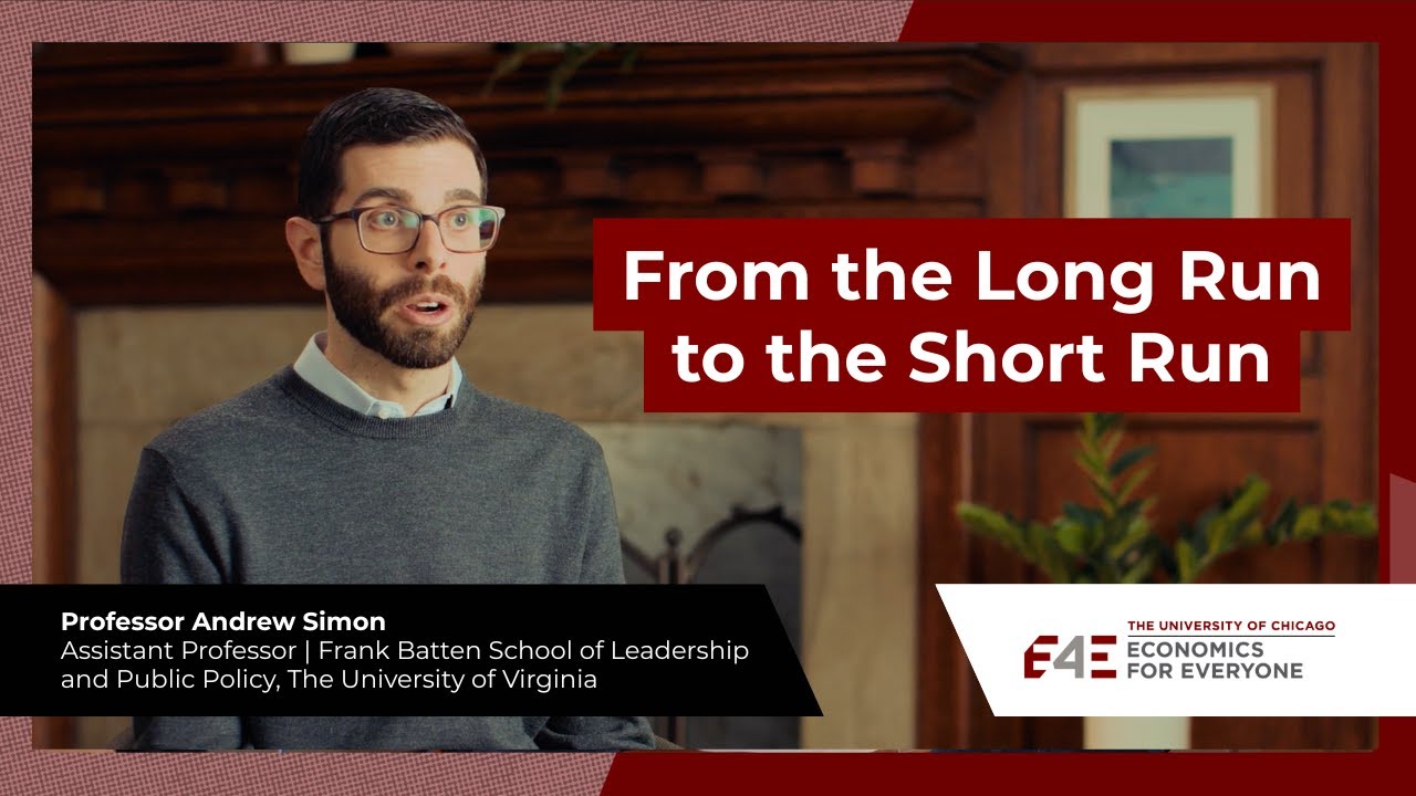 From the Long Run to the Short Run | Economics For Everyone