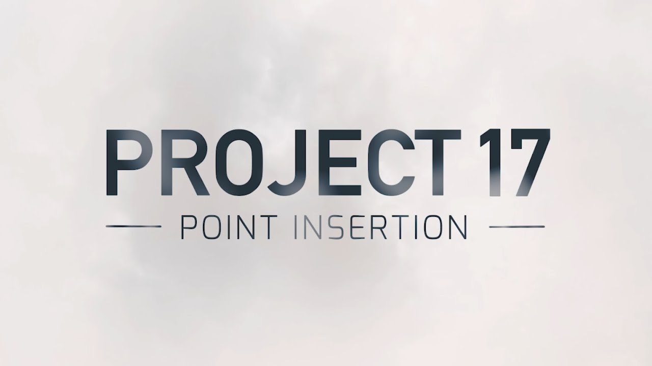 Project 17 | Point Insertion Announcement Trailer