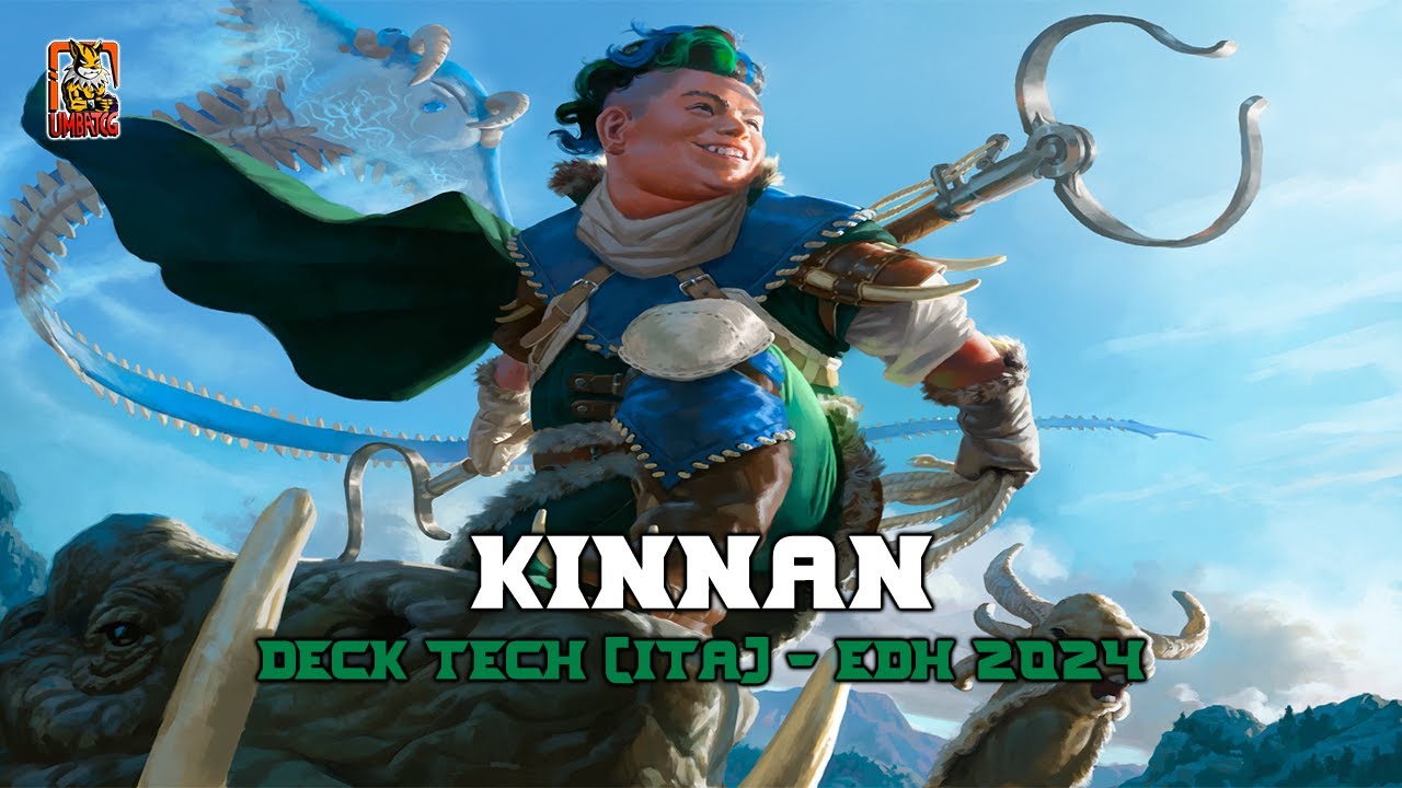 Kinnan - Deck Tech [ITA] EDH 2024 ft. Matteo