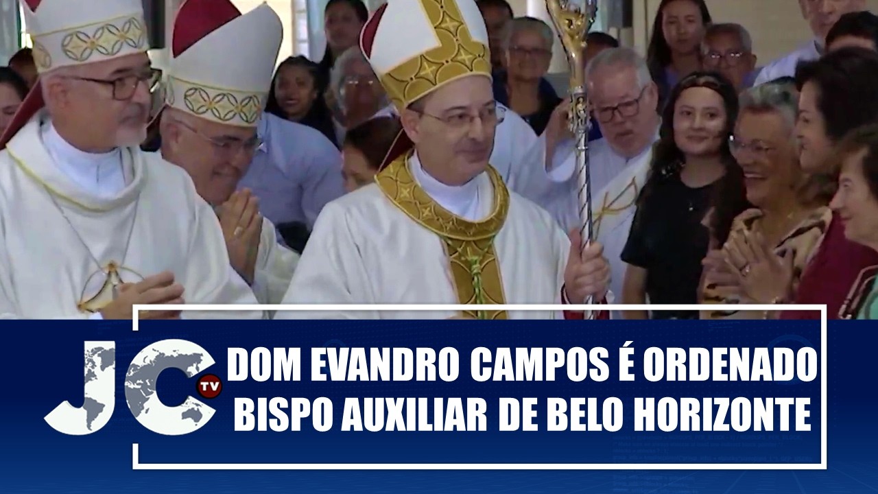 Dom Evandro Campos Maria é ordenado como Bispo Auxiliar de Belo Horizonte – JCTV – 09/02/26