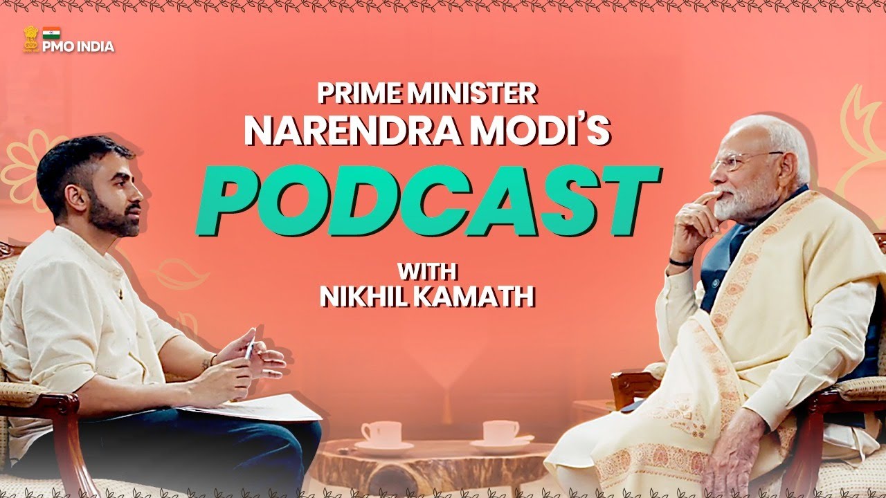 Prime Minister Narendra Modi's Podcast with 