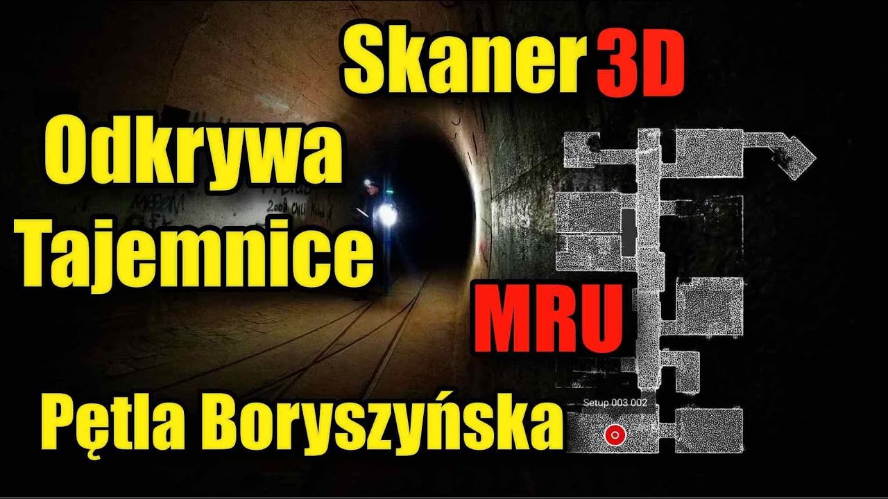 Skaner 3D odkrywa tajemnice MRU – Pętla Boryszyńska