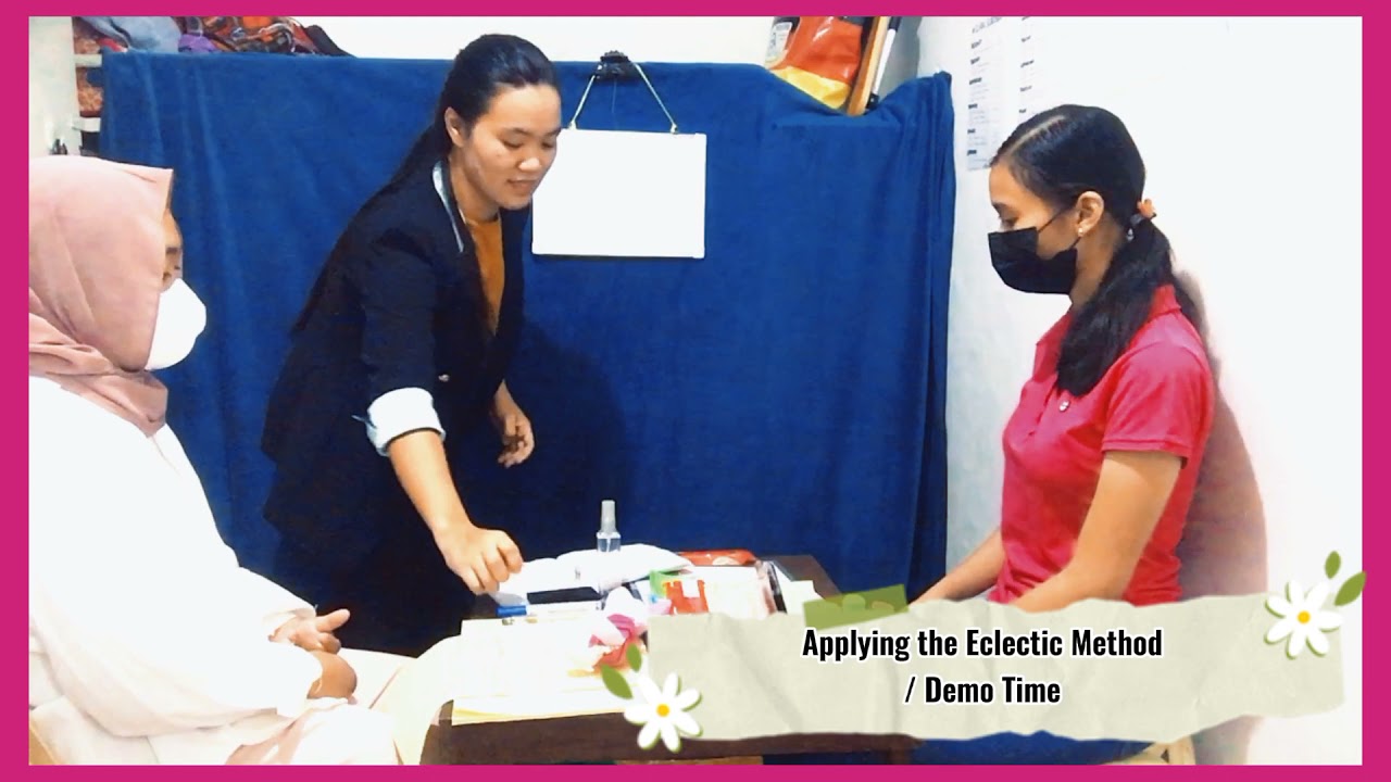 Demonstrations Teaching I  The Eclectic Method |