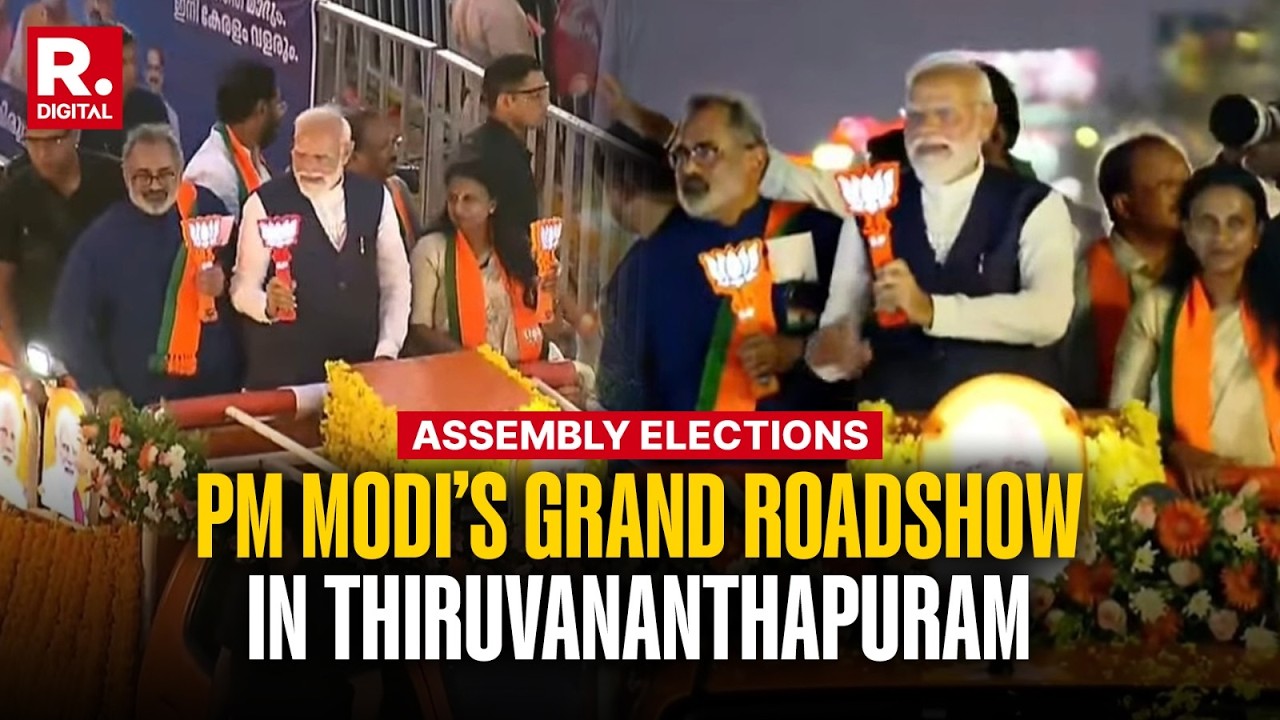 LIVE: PM Modi&rsquo;s Mega Roadshow in Thiruvananthapuram | Kerala Poll Battle Heats Up