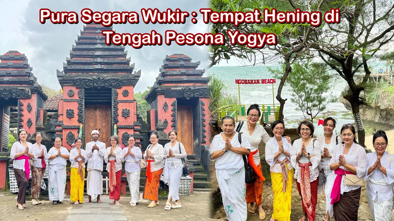 Pura Segara Wukir : Sudut Spiritual yang Tersembunyi di Pantai Selatan Yogyakarta @AyunkanLangkahmu 