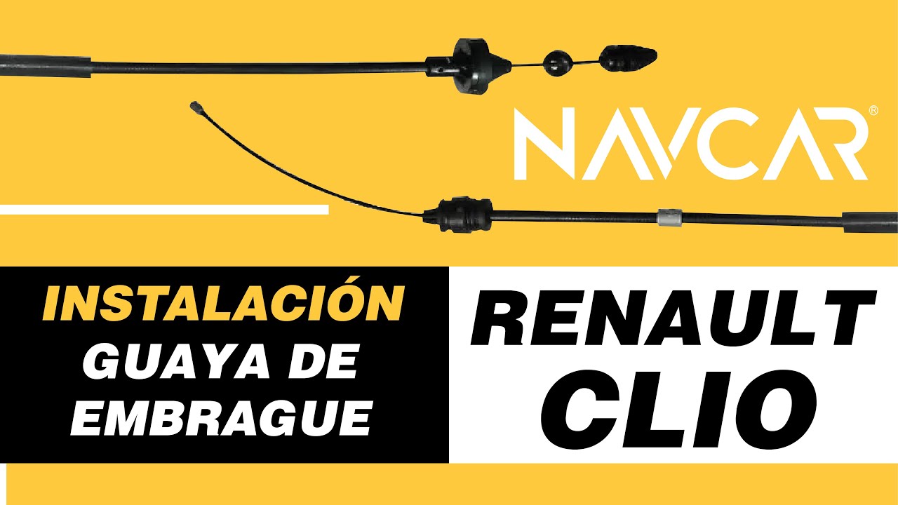 Renault Clio 2 Instalación Guaya de Embrague  OEM: 8200278120 Navcar