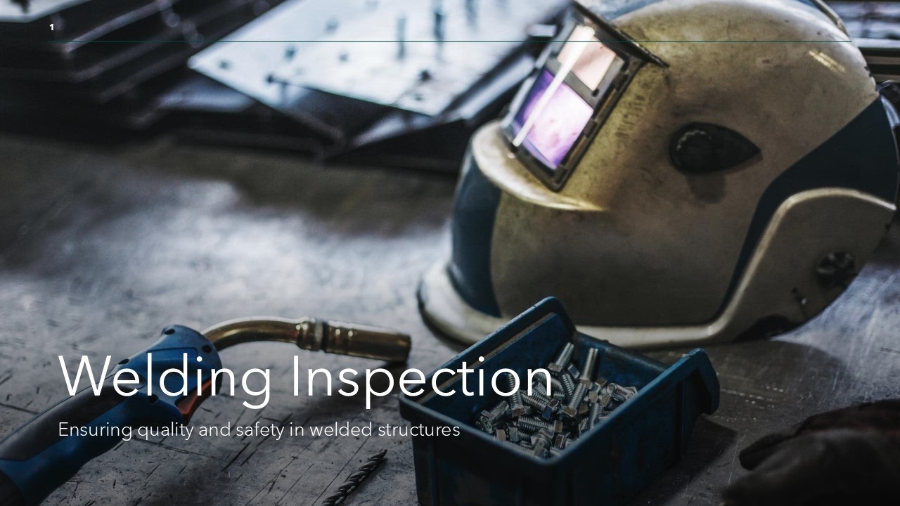 Welding Inspection - Ensuring quality and safety in welded structures