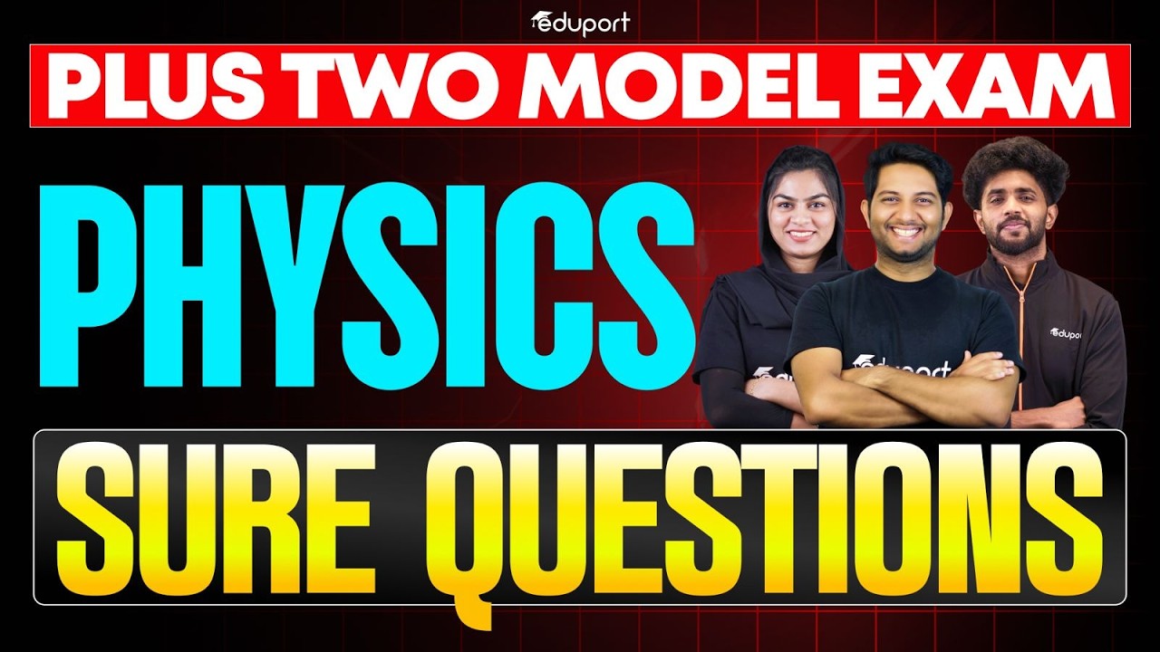 Plus Two Physics | Model Exam Sure Questions | Eduport Plus Two