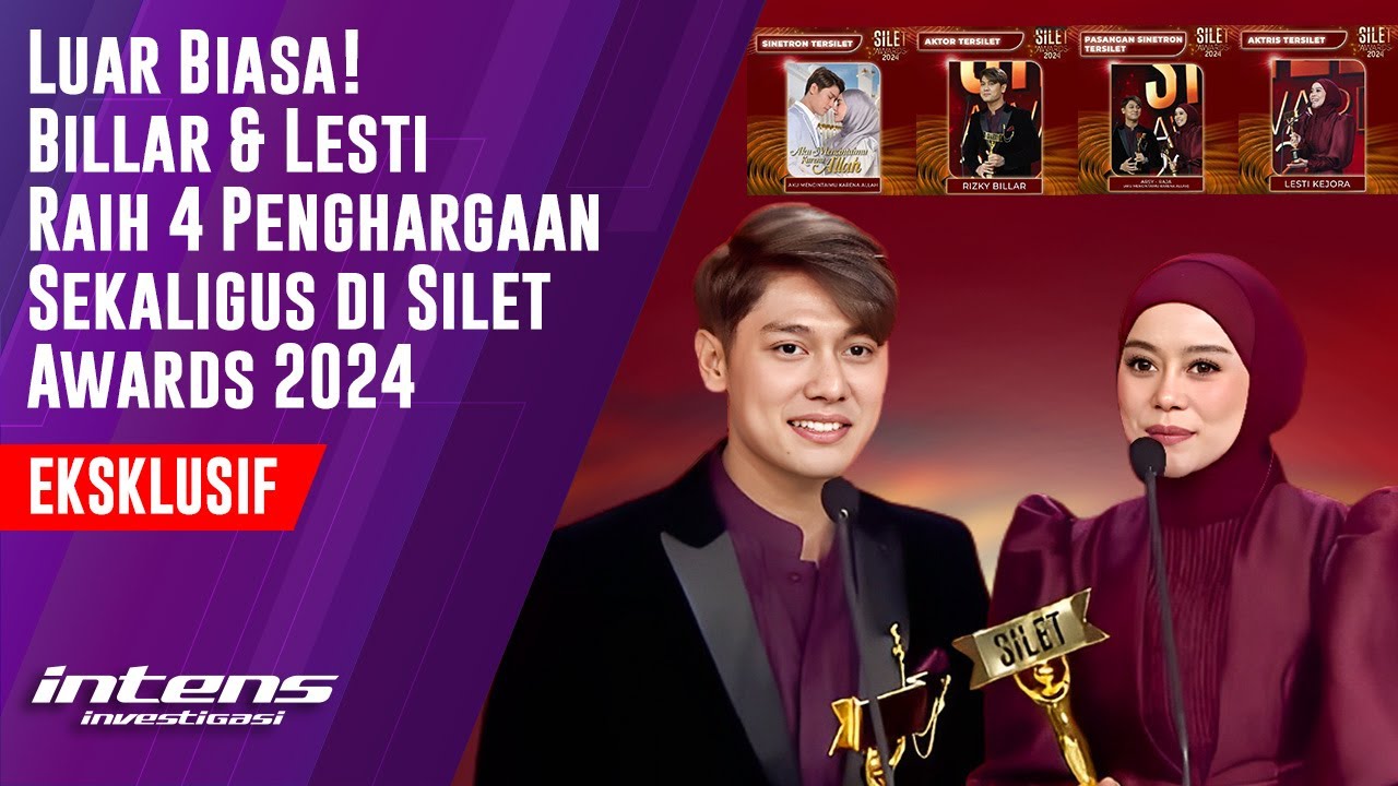 Billar & Lesti Sukses Sabet 4 Penghargaan Di Silet Awards 2024 | Intens Investigasi | Eps 3769