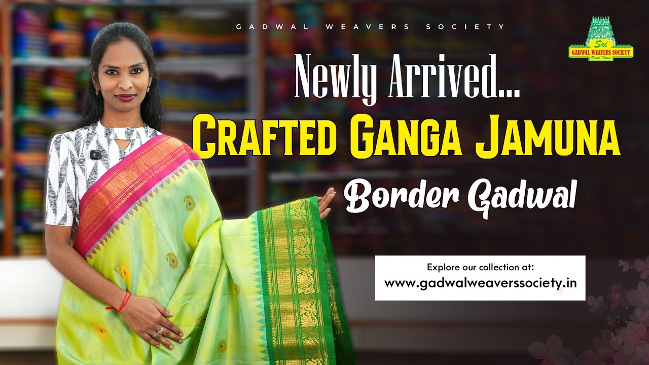 New Arrival Ganga Jamuna Border Gadwal Sarees | Feb Collection | Gadwal Weavers Society | Ameerpet |