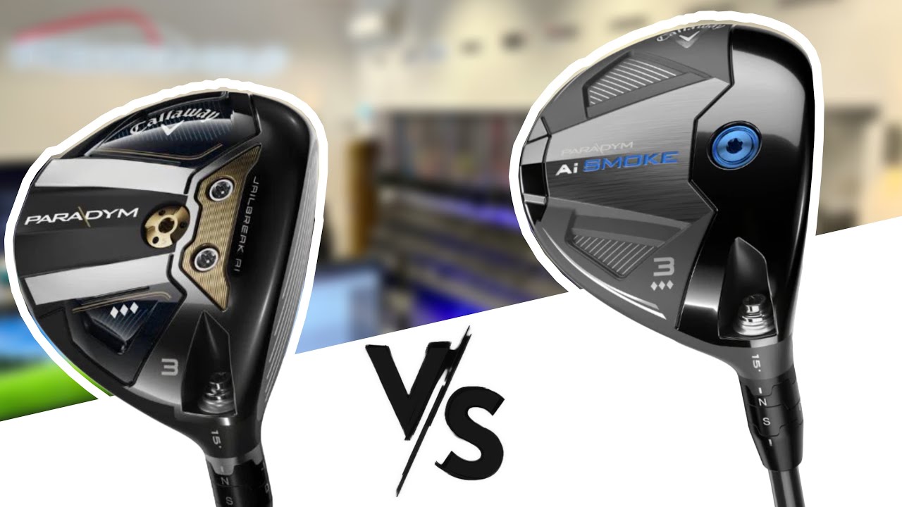 Paradym против Paradym Ai Smoke Fairway Woods — ТОЧНОЕ сравнение продуктов