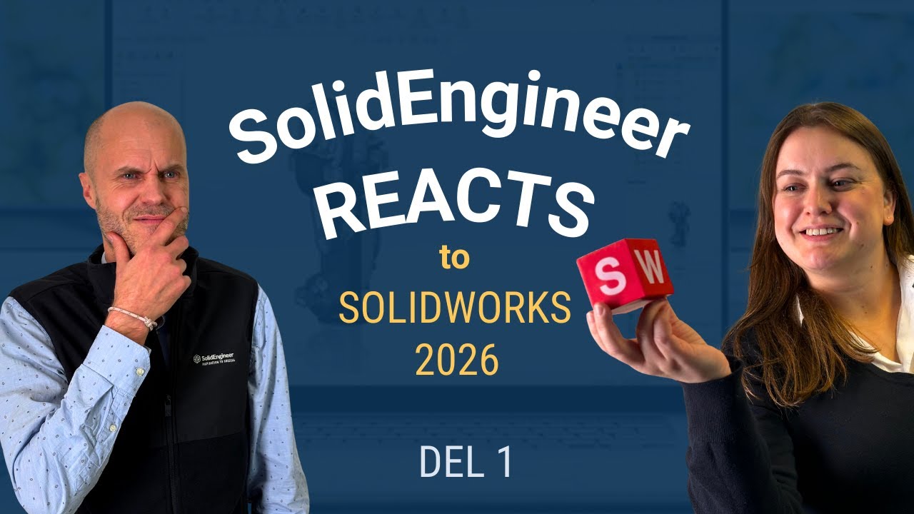 SolidEngineer Reacts SOLIDWORKS 2026 DEL1