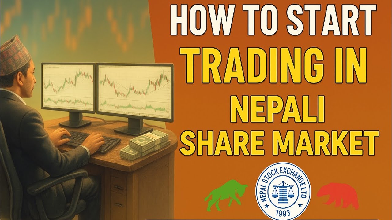How to Start Trading in Nepal Stock Market (NEPSE) | Step-by-Step Guide - 2025