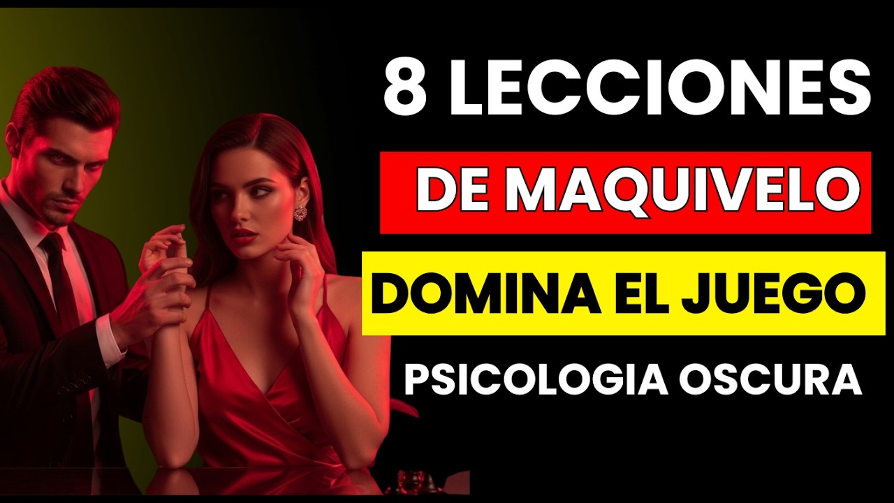 8 lecciones de maquivaleo para volverte peligrosamente inteligente |maquivelo | Psicologia oscura 🔥