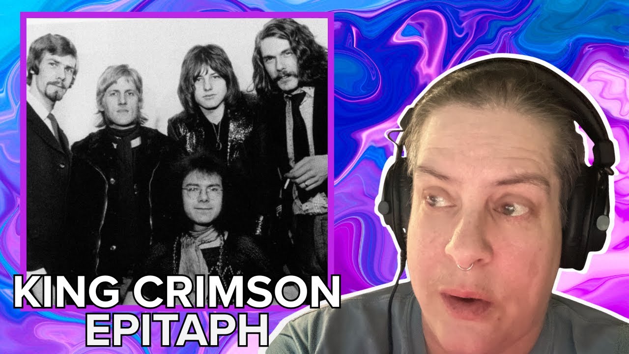 REACTING TO King Crimson - Epitaph | First Time Hearing