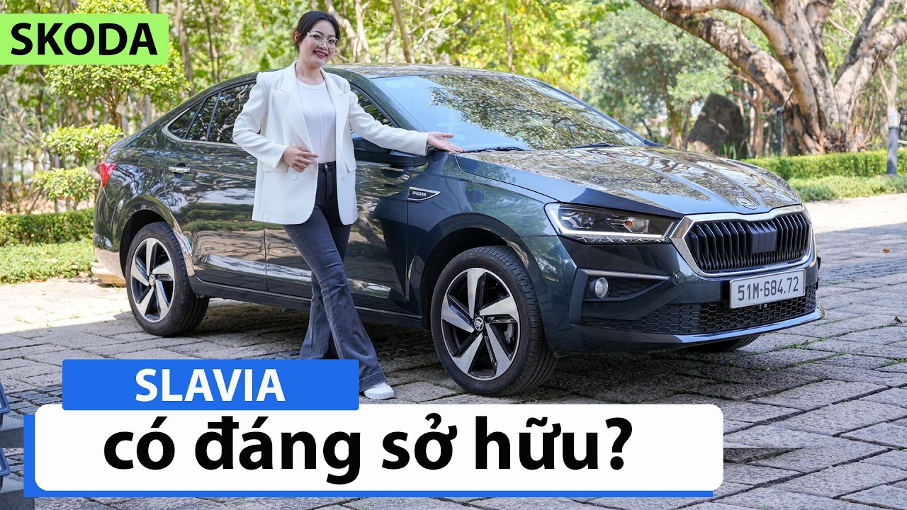 Skoda SLAVIA có đáng mua? góc nhìn về giá trị sử dụng