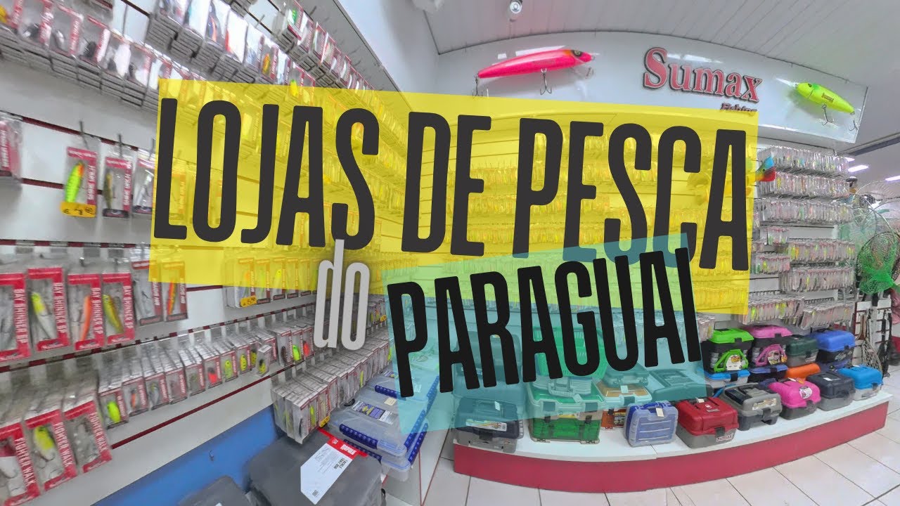 Passei em lojas de Pesca no Paraguay Ciudad Del Este!  Cell Shop, Casa Japon, Pesca Center, Maruri