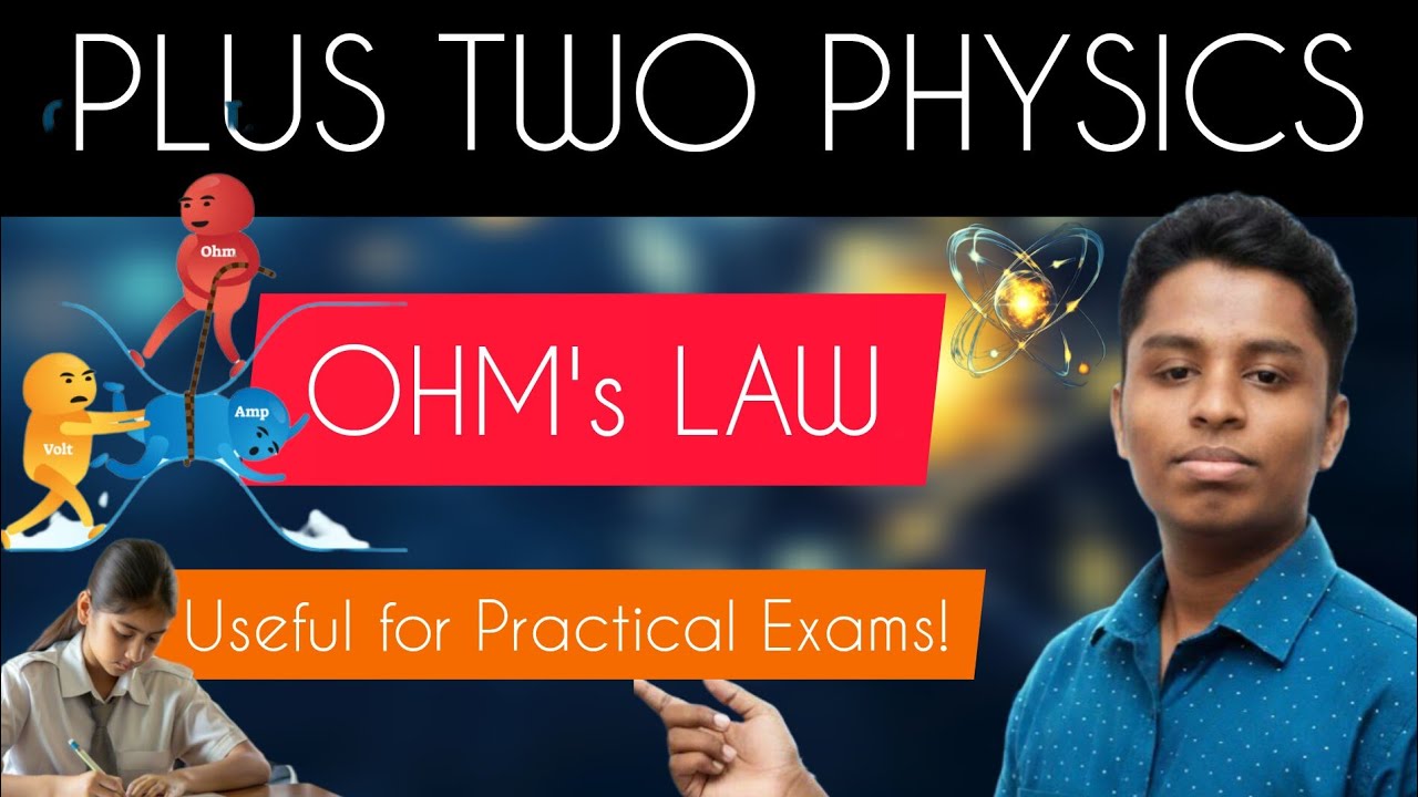 Plus Two Physics | Ohm's Law | simply explained | useful for practical exam | 