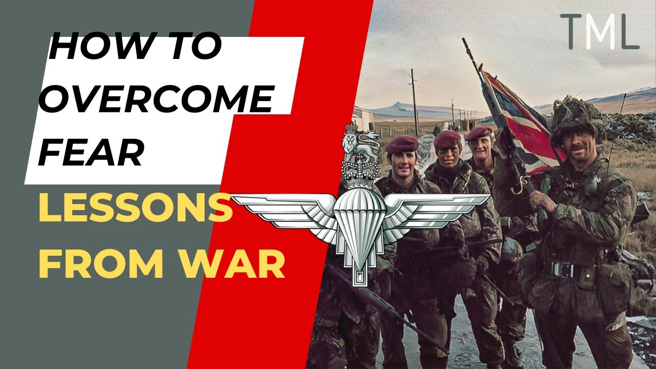 How to Overcome FEAR and Build COURAGE- Lessons from a Paratrooper