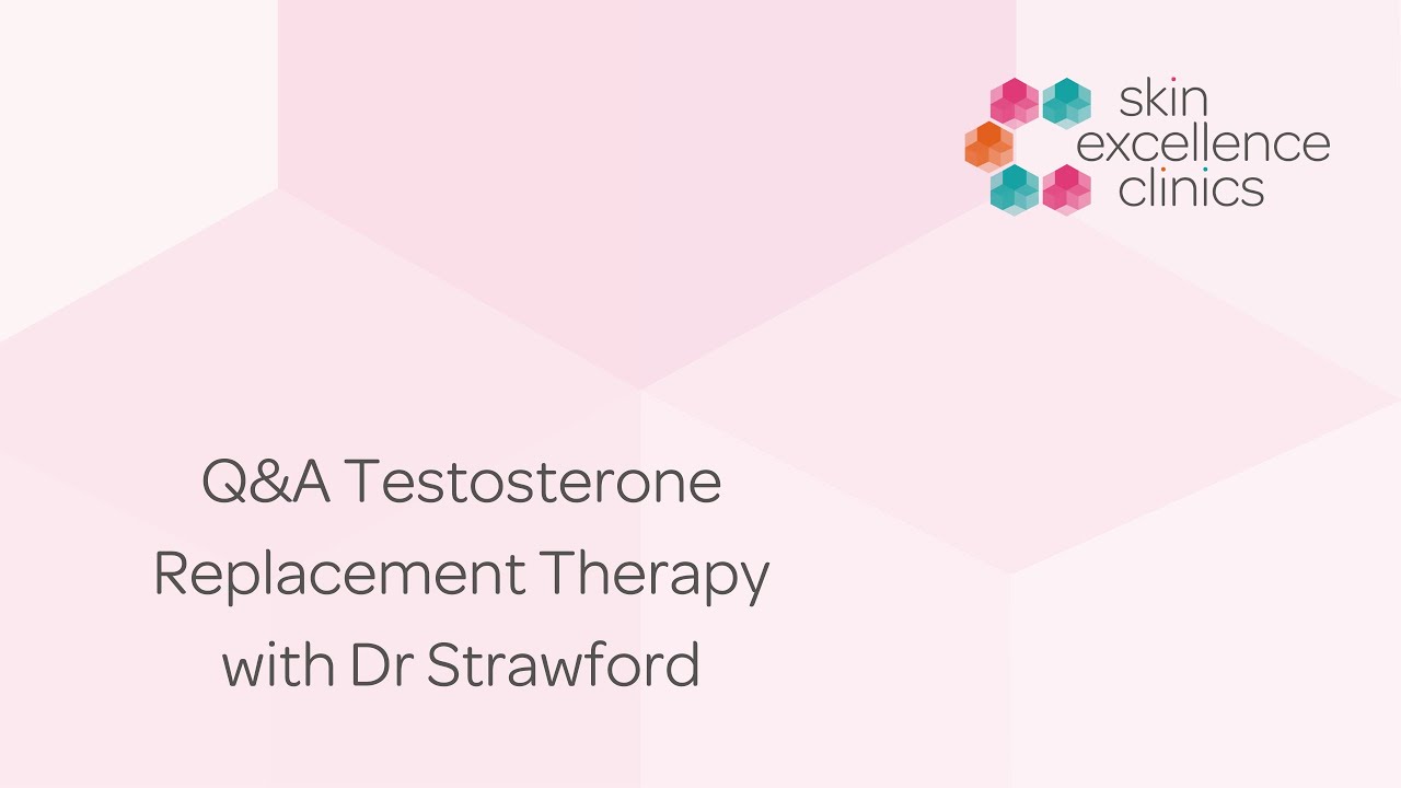 Q&A Testosterone Replacement Therapy with Dr Ian Strawford