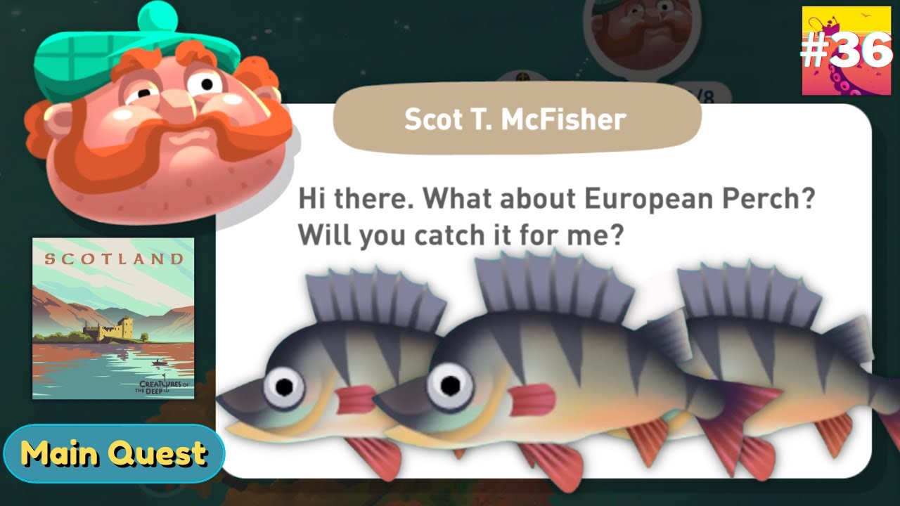 Creatures Of The Deep (Main Quest) : European Perch (Scotland Map)