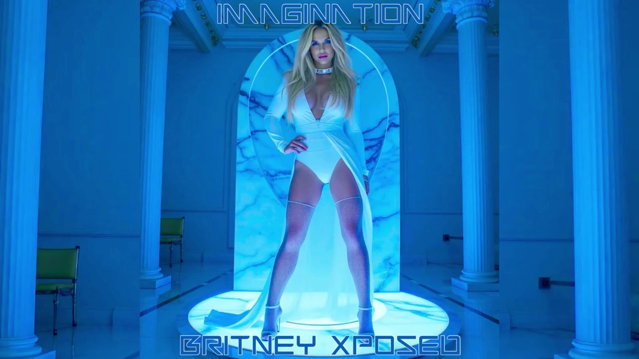 Britney Xposed - Imagination
