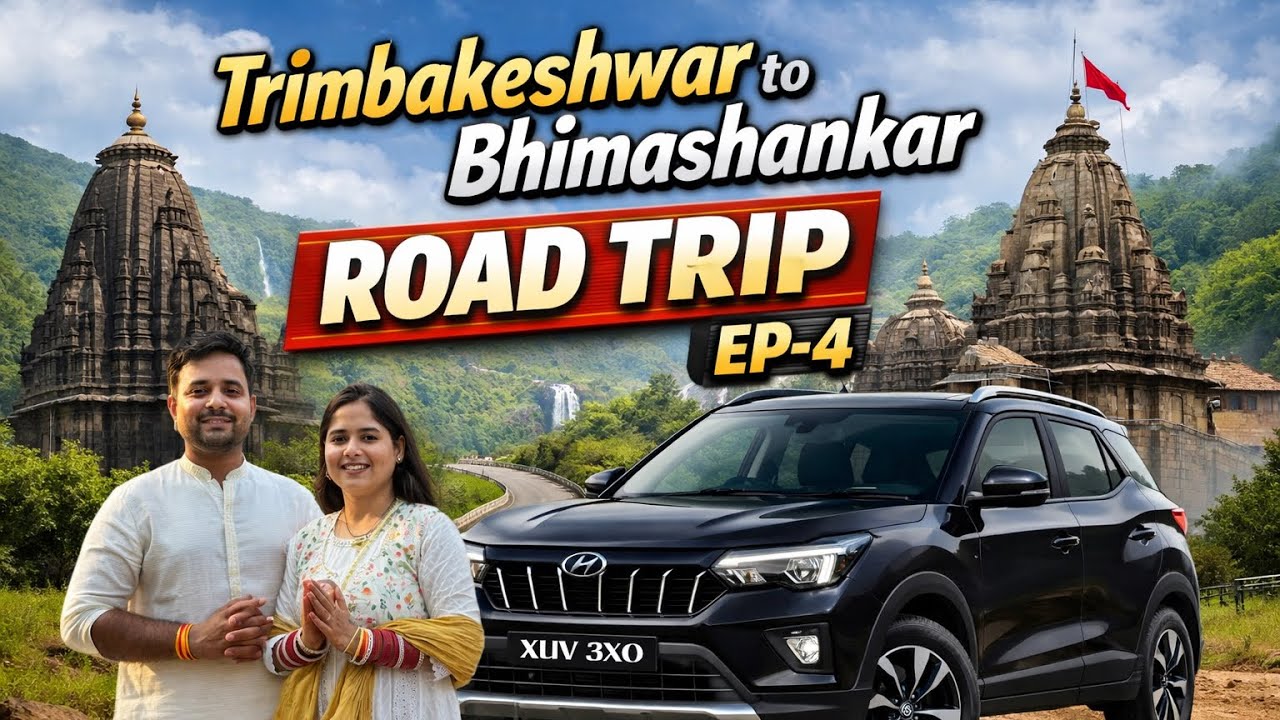 EP-4 Trimbakeshwar to Bhimashankar Road Trip | XUV 3XO Travel Vlog | Maharashtra Temple Journey