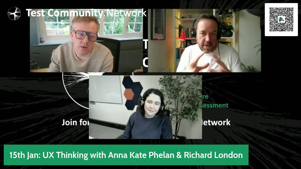 15th Jan: UX Thinking with Anna Kate Phelan &  Richard London