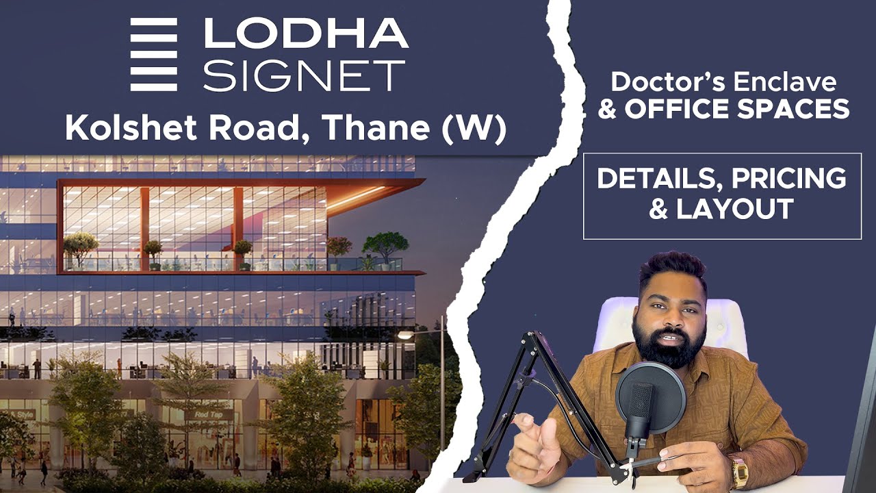 Lodha Signet B | Doctor's Enclave | Commercial Offices & Retail Shops in Thane | Kolshet Road