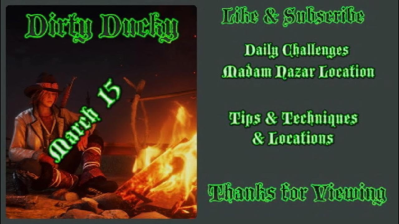 RDR2 Online | Daily Challenges & Madam Nazar Location March 15 | Dirty Ducky Tips & Locations |