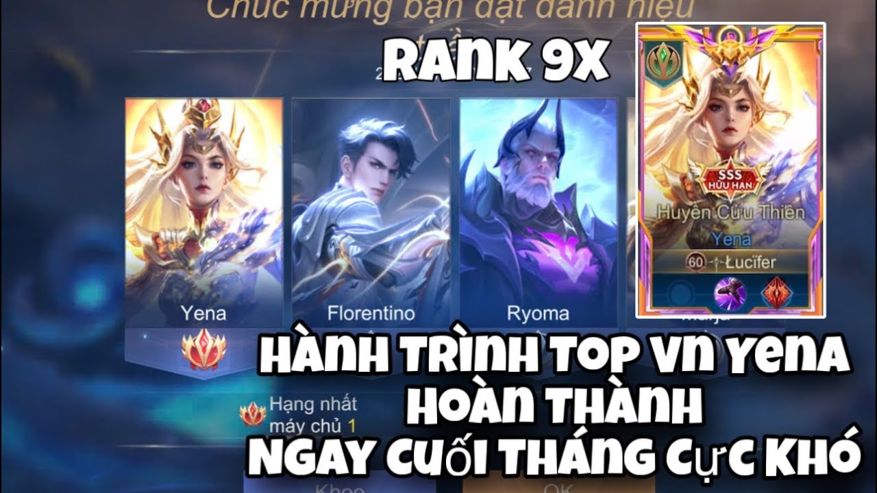 Huỷ Diệt Rank 9x Kết Thúc Hành Trình Leo TOP Vn Yena Ngay Những Ngày Cuối Tháng 