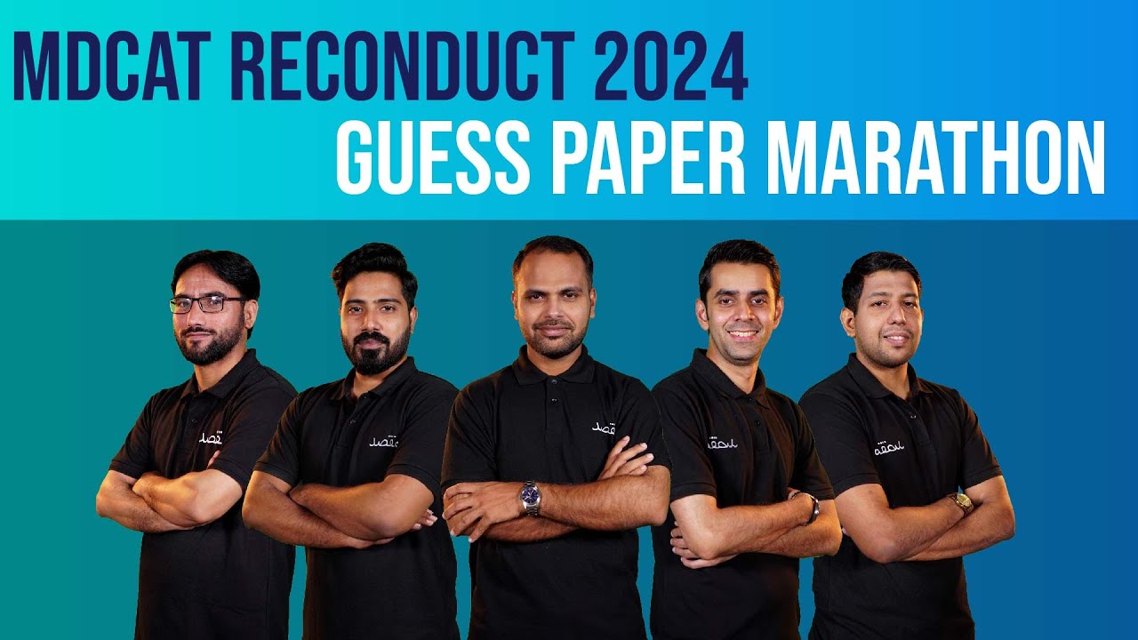 MDCAT Reconduct 2024 - Guess Paper Marathon!
