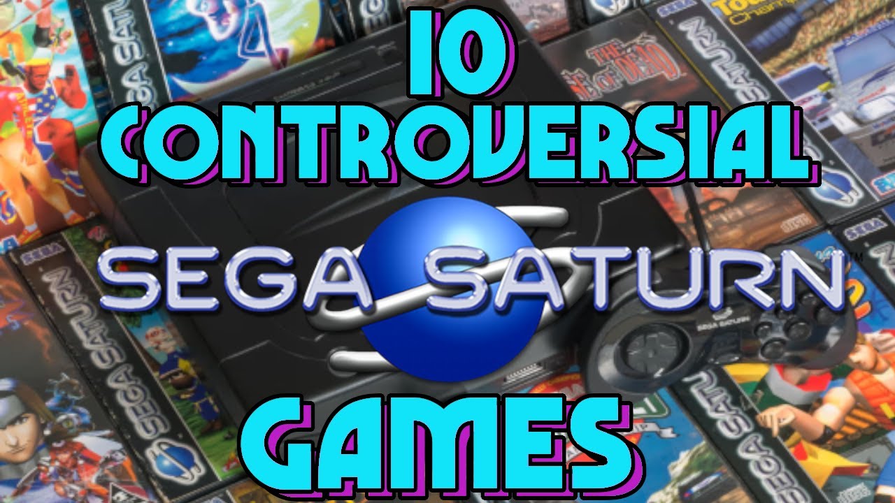 10 Controversial Sega Saturn Games